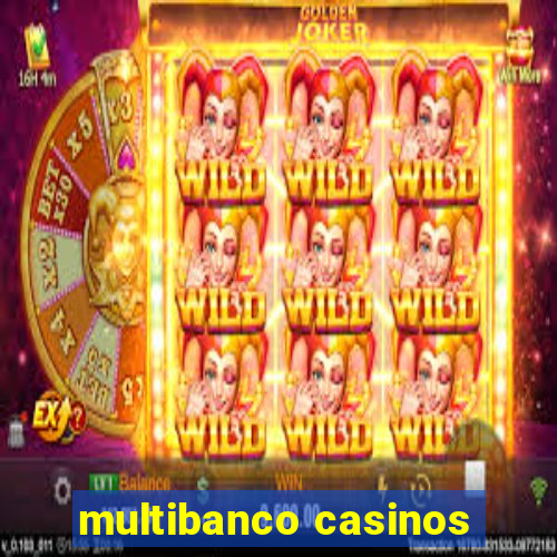 multibanco casinos